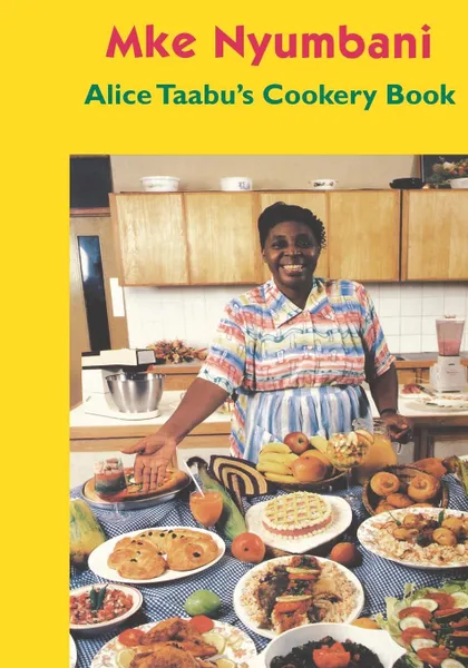 Обложка книги Alice Taabu's Cookery Book, Alice Taabu