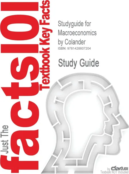 Обложка книги Studyguide for Macroeconomics by Colander, ISBN 9780072551198, Cram101 Textbook Reviews