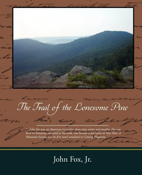 Обложка книги The Trail of the Lonesome Pine, John Fox