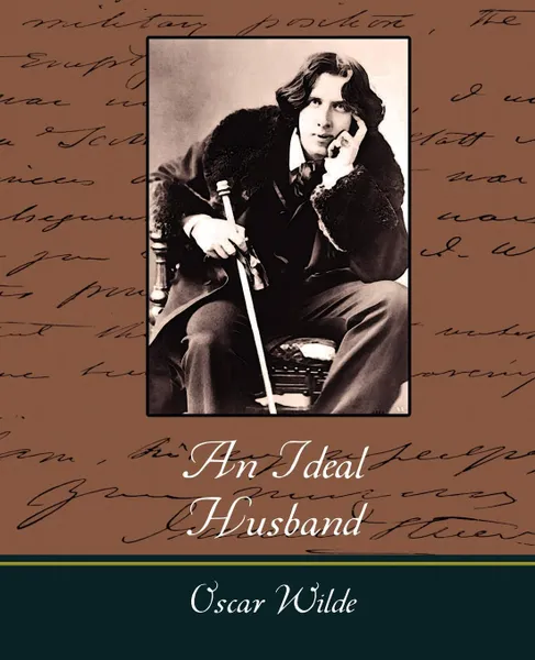 Обложка книги An Ideal Husband, Oscar Wilde, Oscar Wilde