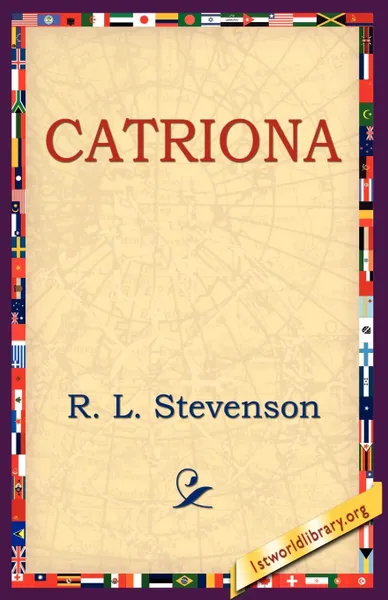 Обложка книги Catriona, Stevenson Robert Louis, R. L. Stevenson