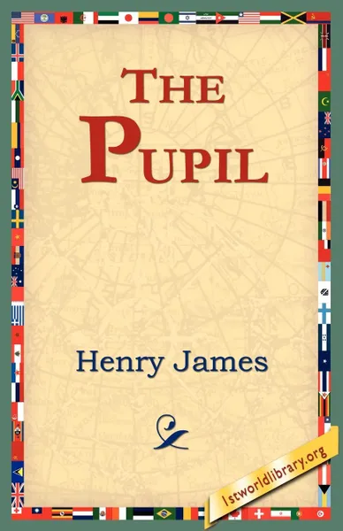 Обложка книги The Pupil, Henry Jr. James