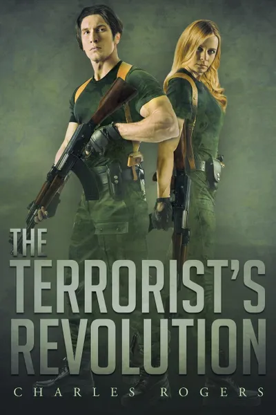 Обложка книги The Terrorist's Revolution, Charles Rogers