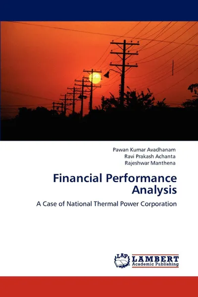 Обложка книги Financial Performance Analysis, Pawan Kumar Avadhanam, Ravi Prakash Achanta, Rajeshwar Manthena