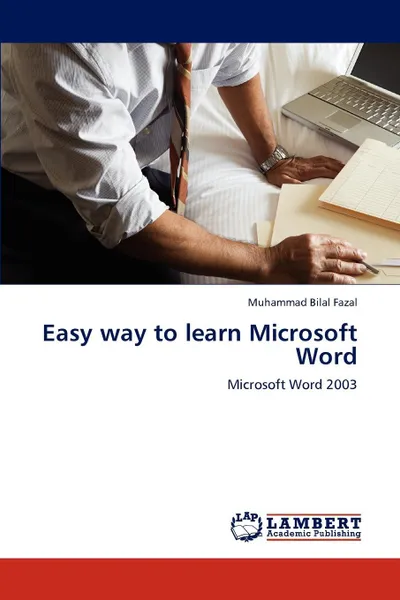 Обложка книги Easy way to learn Microsoft Word, Muhammad Bilal Fazal