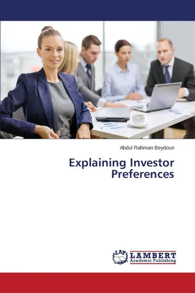 Обложка книги Explaining Investor Preferences, Beydoun Abdul Rahman