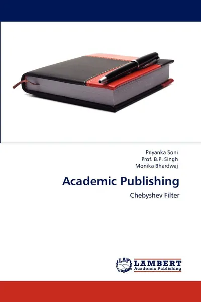 Обложка книги Academic Publishing, Priyanka Soni, Prof B. P. Singh, Monika Bhardwaj