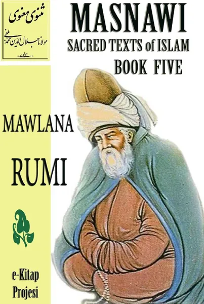 Обложка книги Masnawi Sacred Texts of Islam. Book Five, Mawlana Rumi