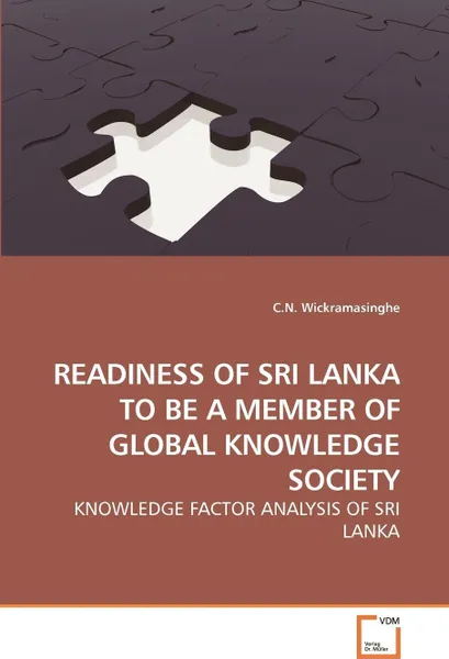 Обложка книги READINESS OF SRI LANKA TO BE A MEMBER OF GLOBAL KNOWLEDGE SOCIETY, C.N. Wickramasinghe