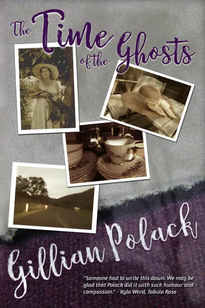 Обложка книги The Time of the Ghosts, Gillian Polack