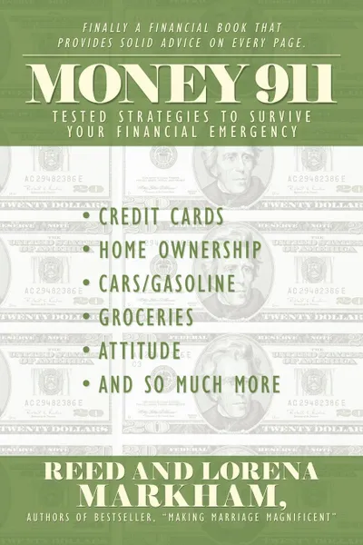 Обложка книги Money 911. Tested Strategies to Survive Your Financial Emergency, Reed Markham, Lorena Markham