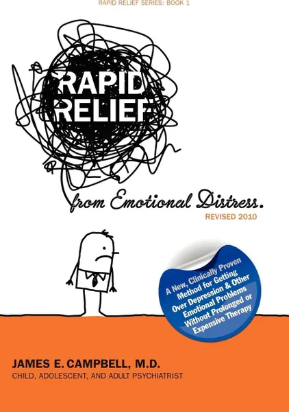 Обложка книги Rapid Relief from Emotional Distress II. Blame Thinking Is Bad for Your Mental Health, James E. Campbell MD