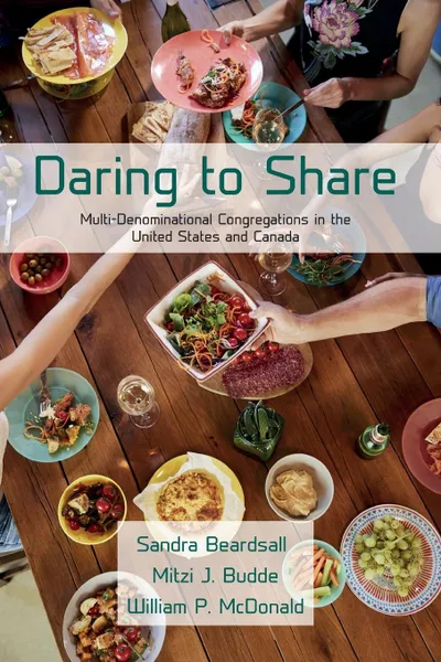 Обложка книги Daring to Share, Sandra Beardsall, Mitzi J. Budde, William P. McDonald