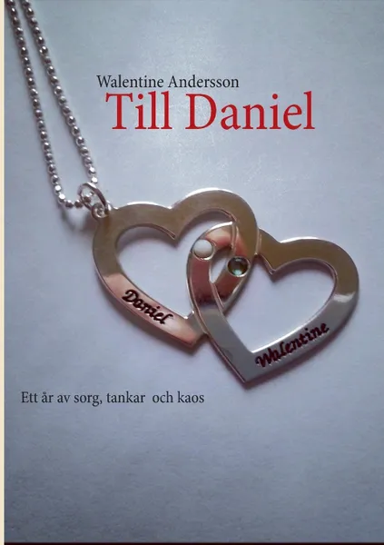 Обложка книги Till Daniel, Walentine Andersson