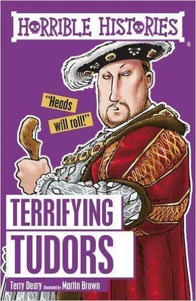 Обложка книги Terrifying Tudors, Deary Terry