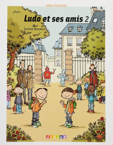 Обложка книги Ludo Et Ses Amis 2 cahier, 