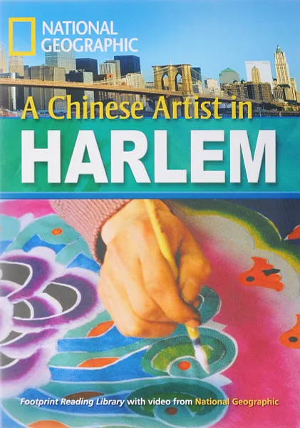 Обложка книги NGR: 2200 (B2): A Chinese Artist In Harlem (BrE), Rob Waring, National Geographic