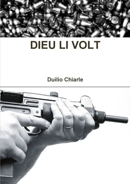 Обложка книги DIEU LI VOLT, Duilio Chiarle