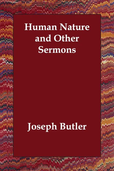 Обложка книги Human Nature and Other Sermons, Joseph Butler