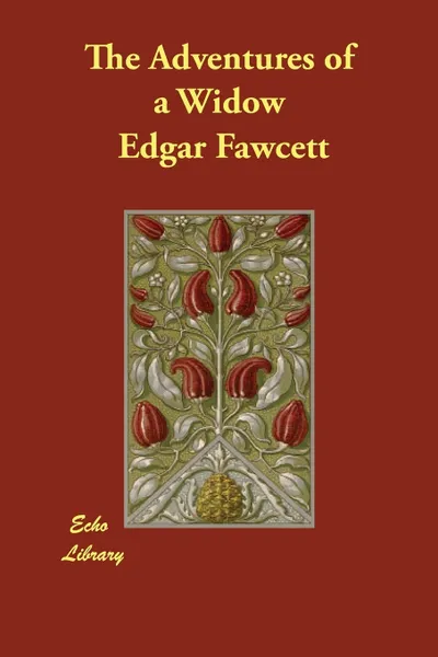 Обложка книги The Adventures of a Widow, Edgar Fawcett