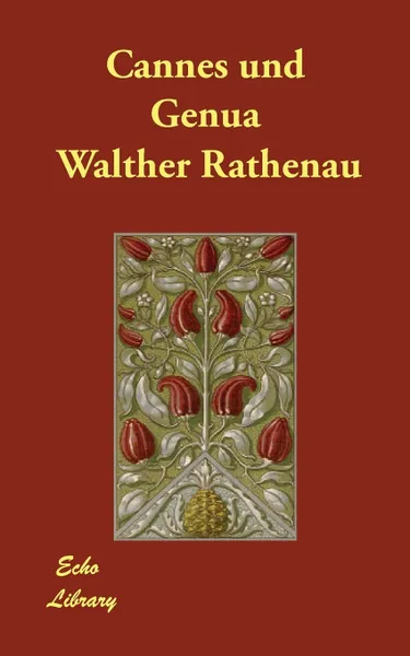 Обложка книги Cannes und Genua, Walther Rathenau