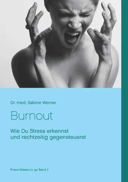 Обложка книги Burnout vermeiden, Dr. med. Sabine Werner