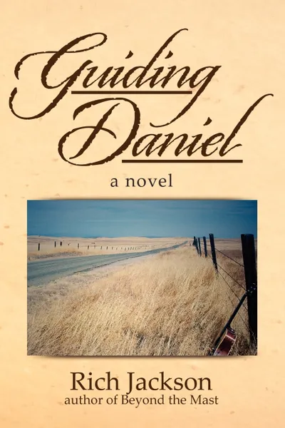 Обложка книги Guiding Daniel, Rich Jackson