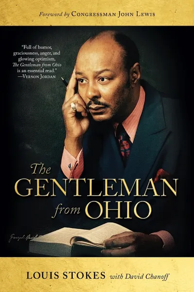 Обложка книги The Gentleman from Ohio, Louis Stokes