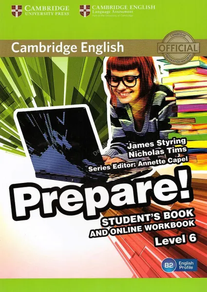 Обложка книги Cambridge English Prepare! Level 6 Student's Book and Online Workbook,  Annette Capel ,  James Styring 