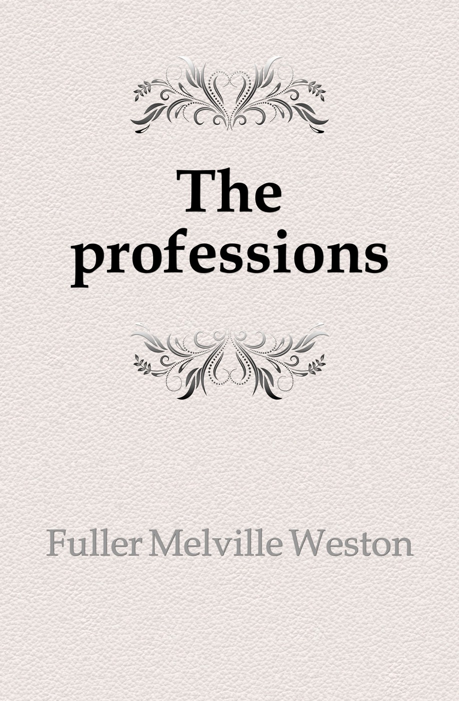 The professions