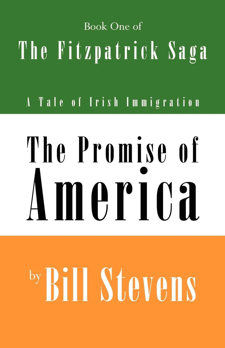 фото The Promise of America Book 1. The Fitzpatrick Saga