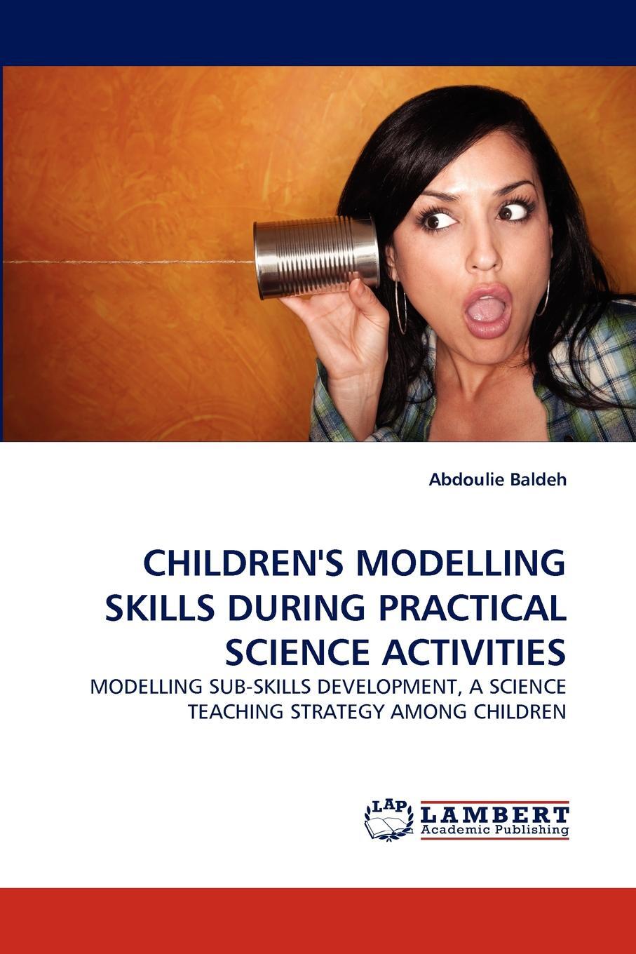 фото CHILDREN'S MODELLING SKILLS DURING PRACTICAL SCIENCE ACTIVITIES