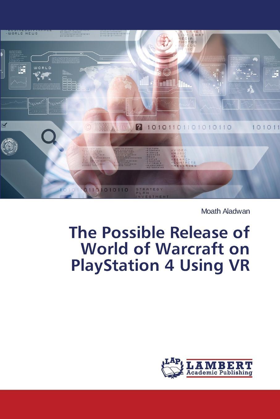 фото The Possible Release of World of Warcraft on PlayStation 4 Using VR