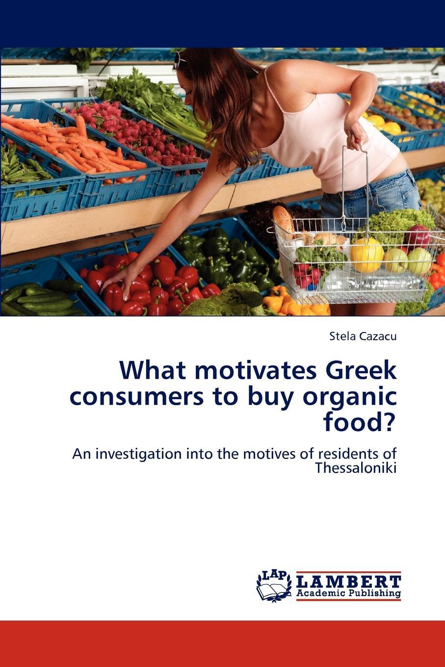 фото What motivates Greek consumers to buy organic food?