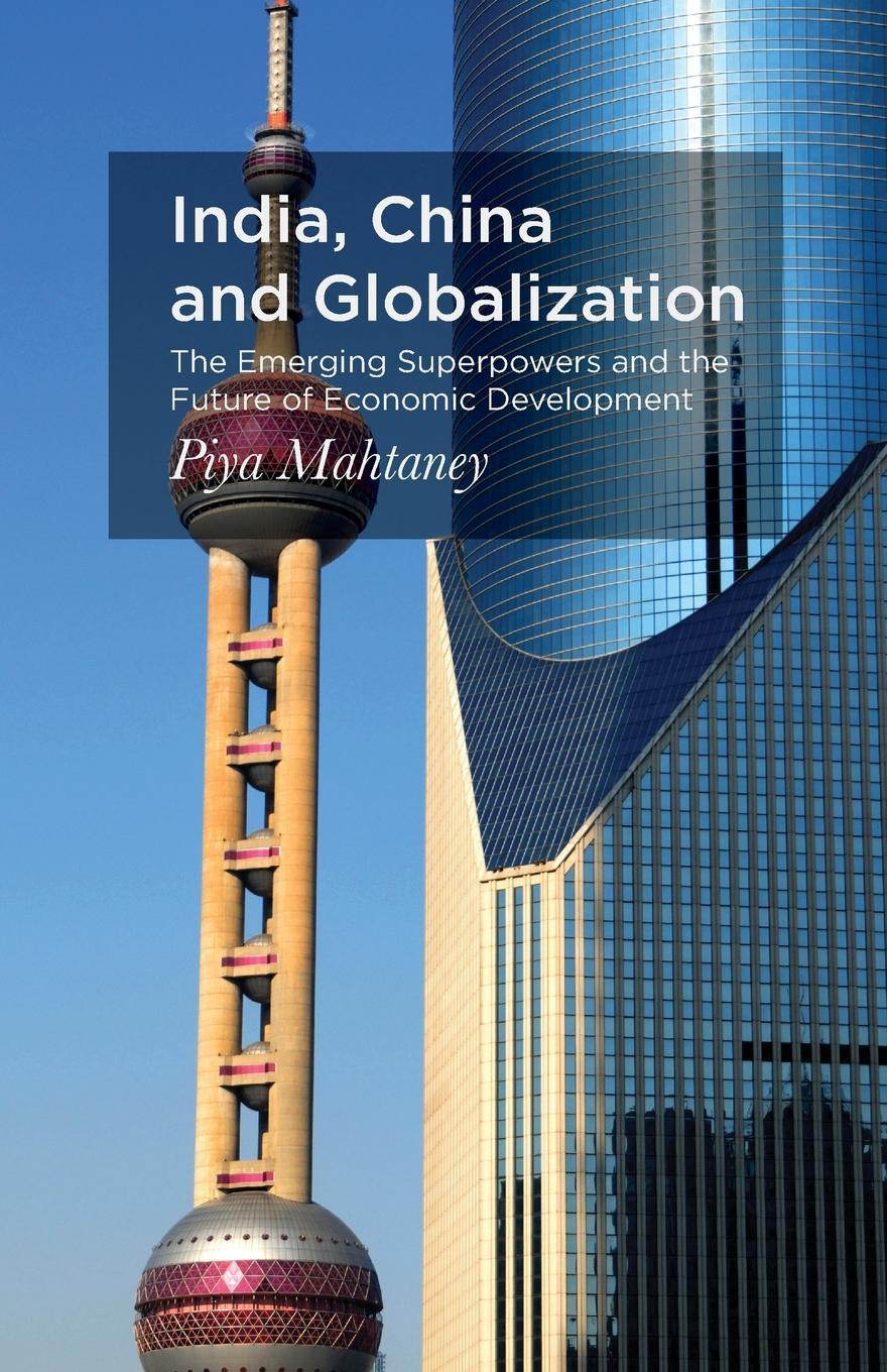 фото India, China and Globalization