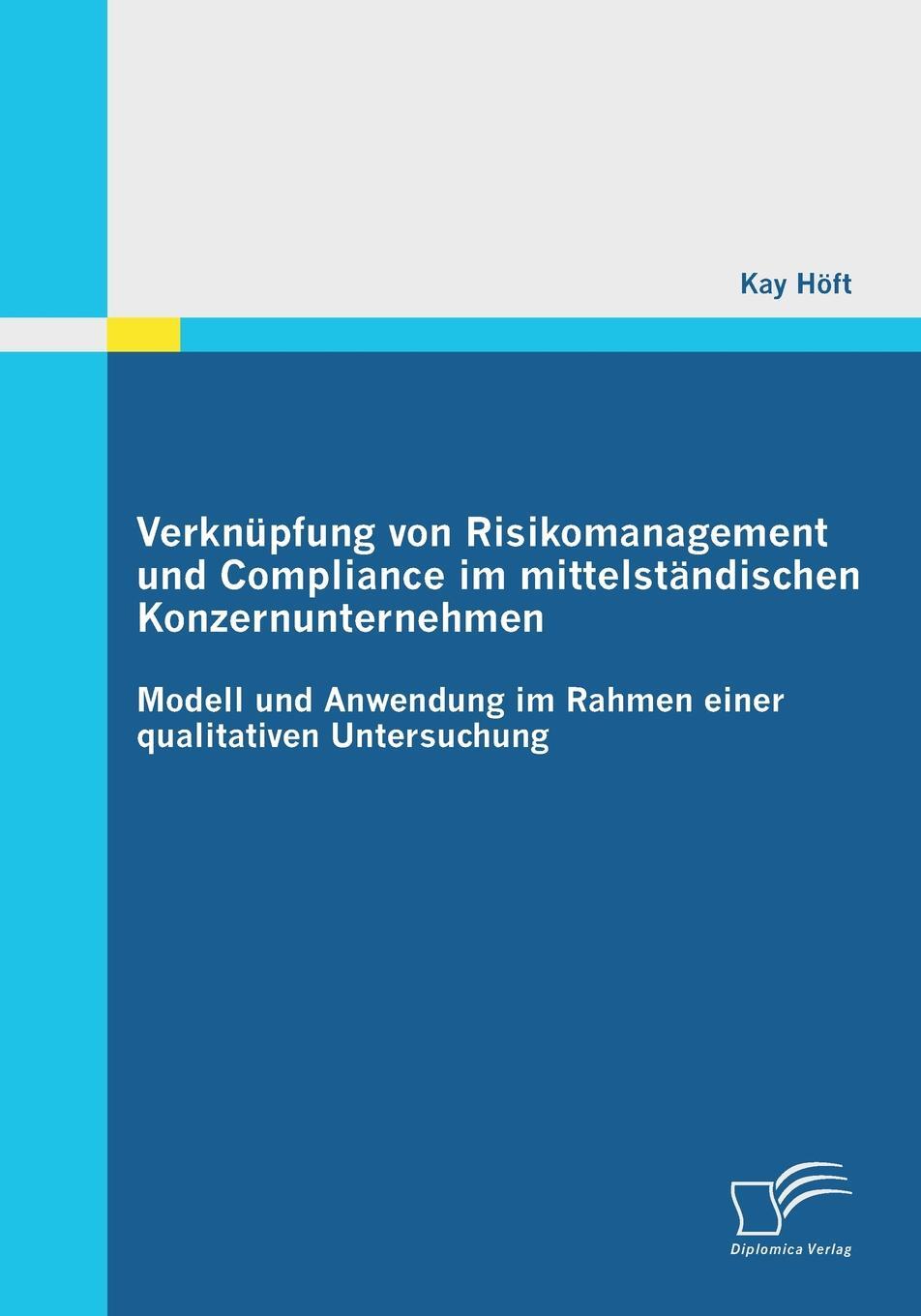 фото Verknupfung Von Risikomanagement Und Compliance Im Mittelstandischen Konzernunternehmen