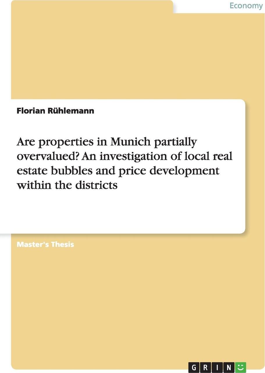 фото Are properties in Munich partially overvalued? An investigation of local real estate bubbles and price development within the districts