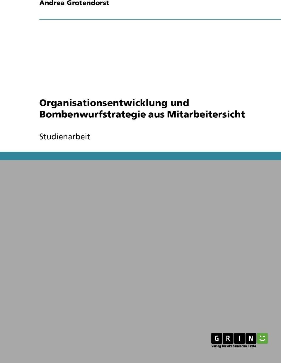 фото Organisationsentwicklung und Bombenwurfstrategie aus Mitarbeitersicht