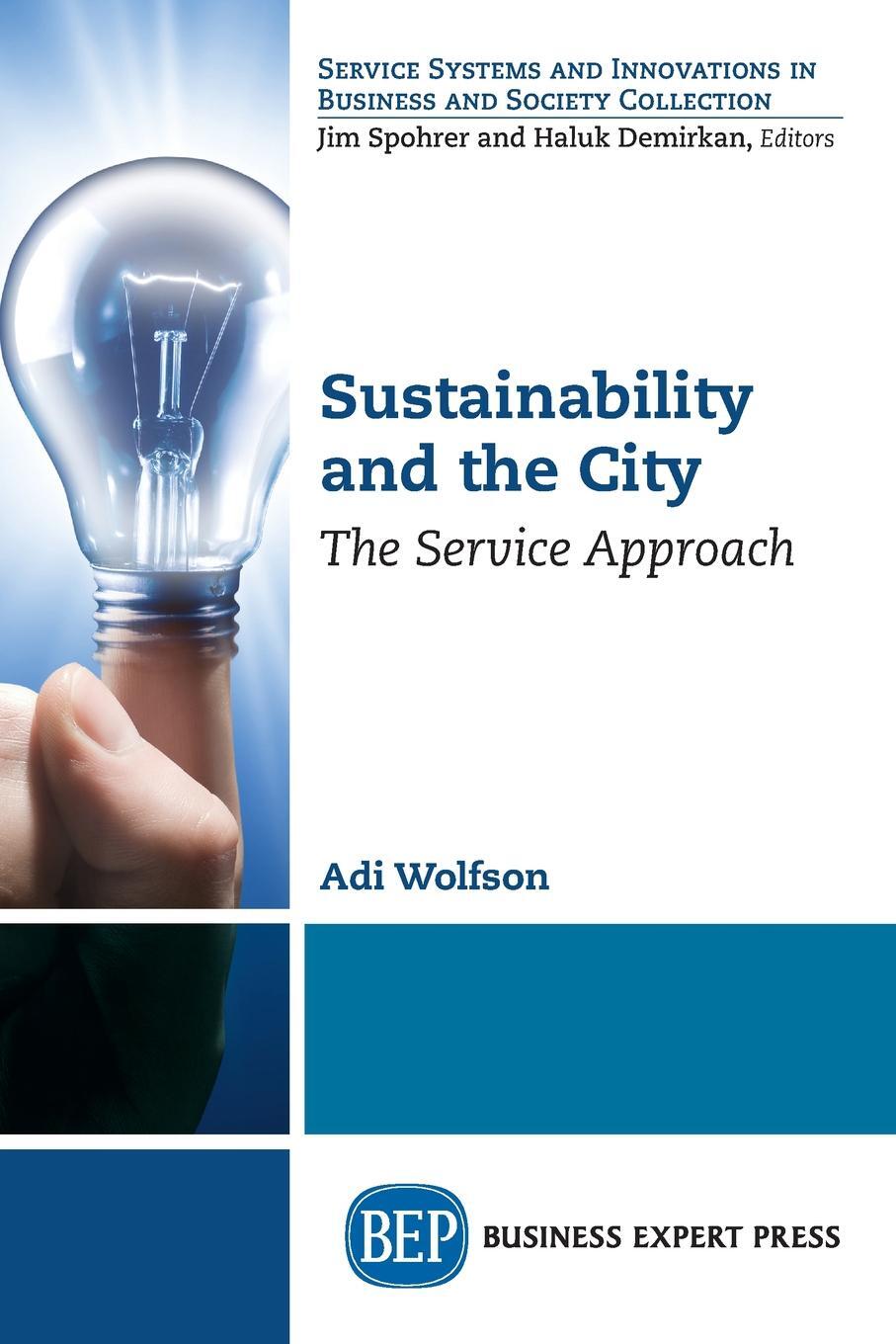 фото Sustainability and the City. The Service Approach