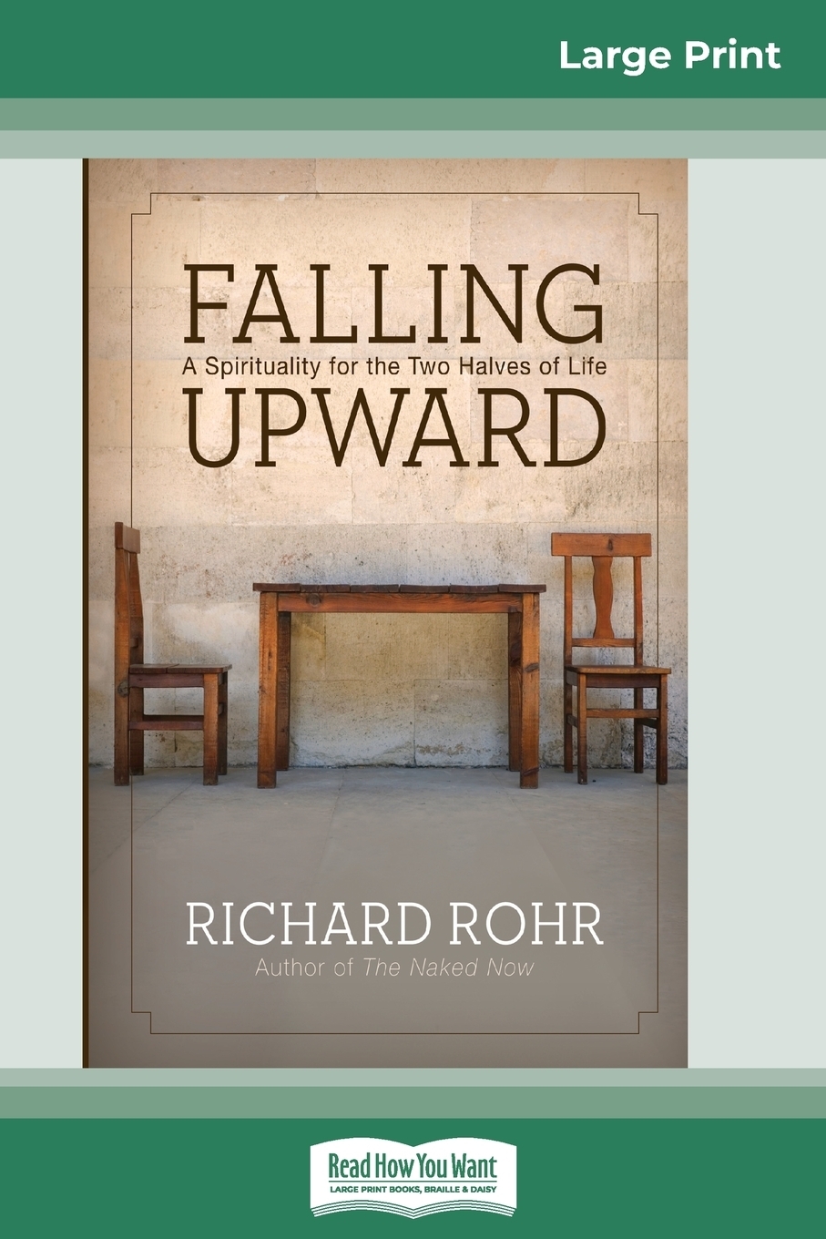 фото Falling Upward. A Spirituality for the Two Halves of Life (16pt Large Print Edition)