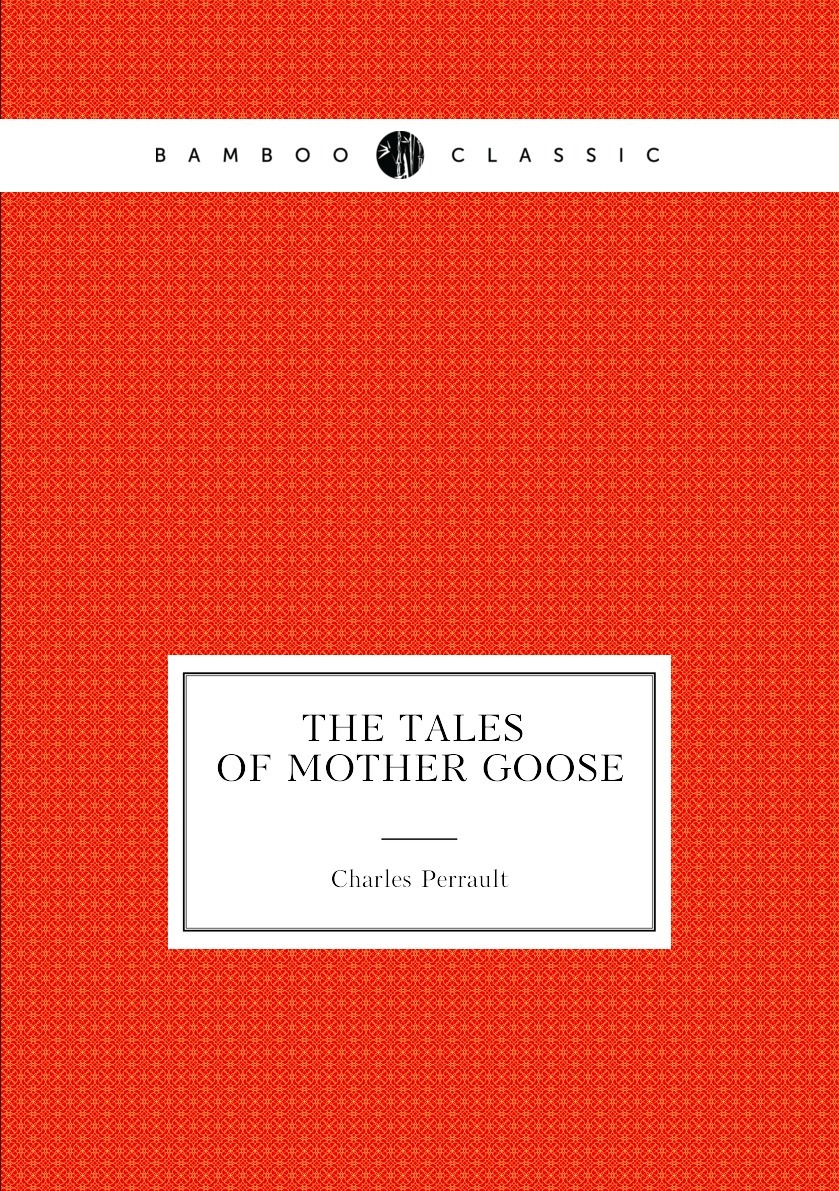 фото The Tales of Mother Goose