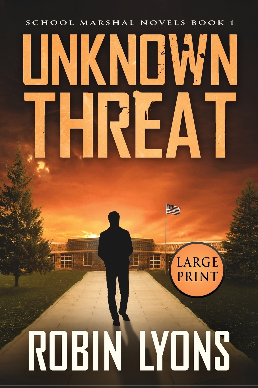 фото UNKNOWN THREAT (School Marshal Novels Book 1)