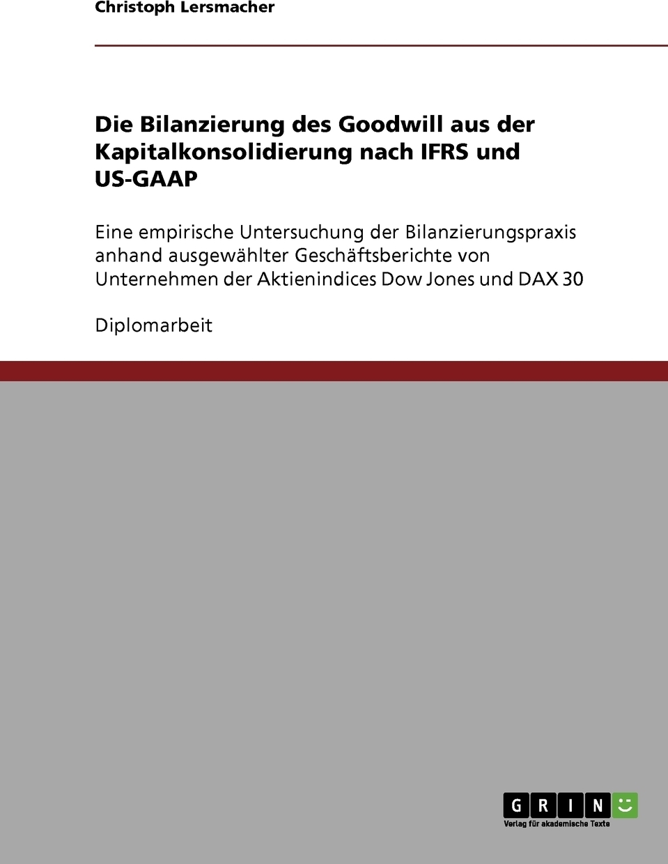 фото Die Bilanzierung des Goodwill aus der Kapitalkonsolidierung nach IFRS und US-GAAP