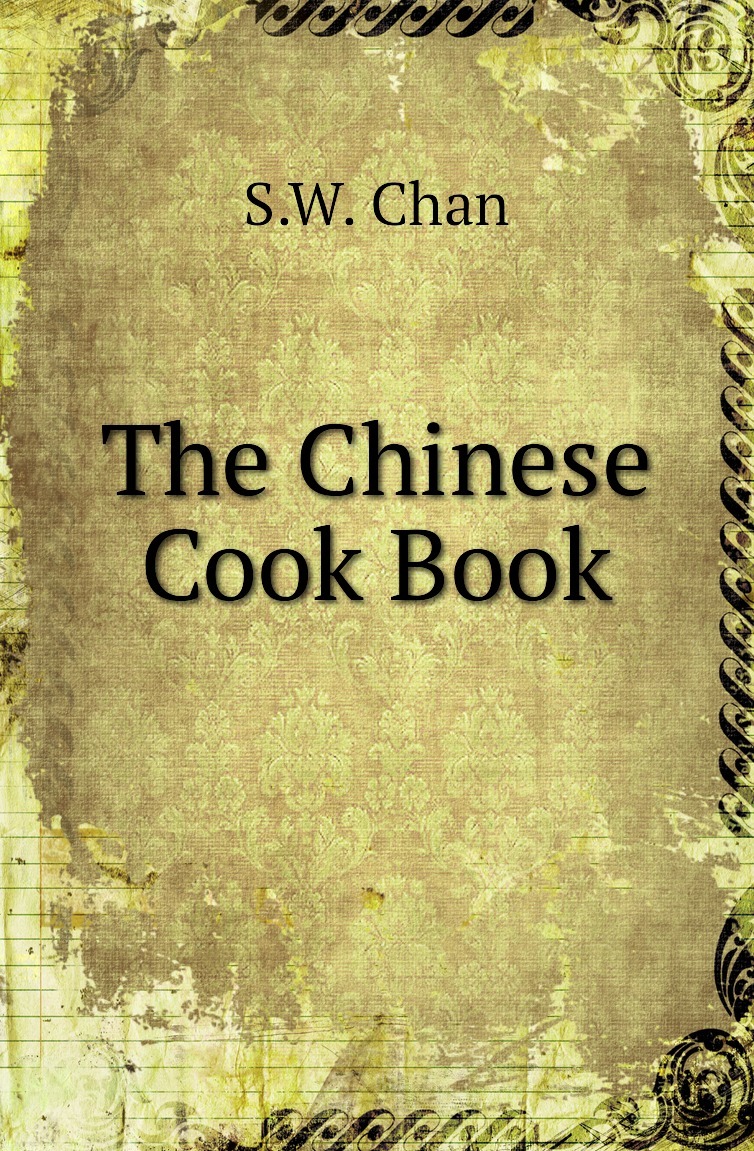 фото The Chinese Cook Book