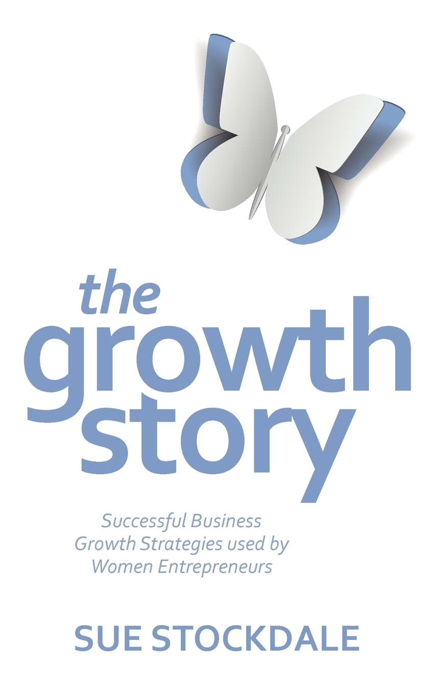 Growth story. Success story. The story of my success.