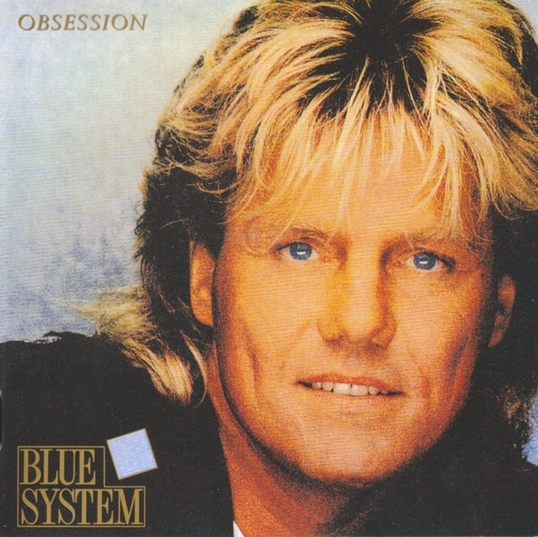 Blue system доска объявлений. Blue system – obsession (lp). дитер болен. blue system 2000. blue system 1994.