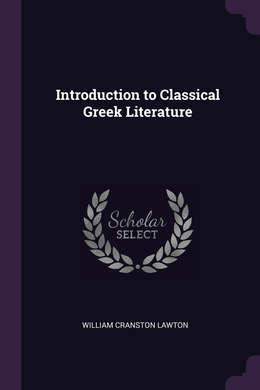 Книга Introduction To Classical Greek Literature купить книгу Isbn