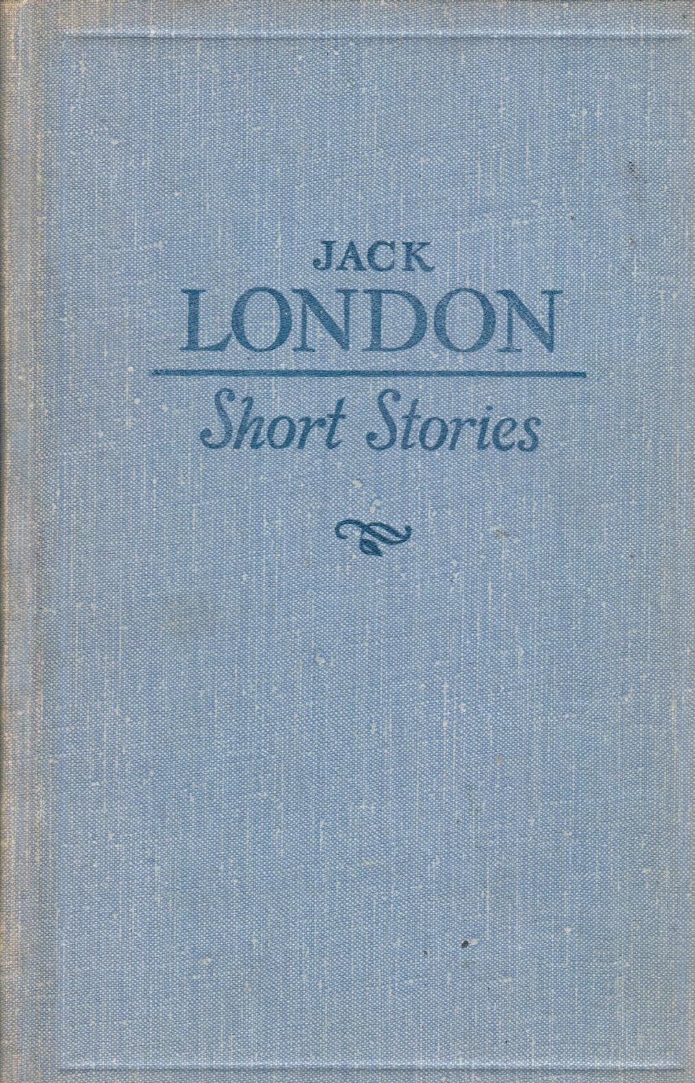 Читать рассказы лондона. Jack London short stories. Jack London short stories рассказы. Jack London short stories подпись. Book London stories.