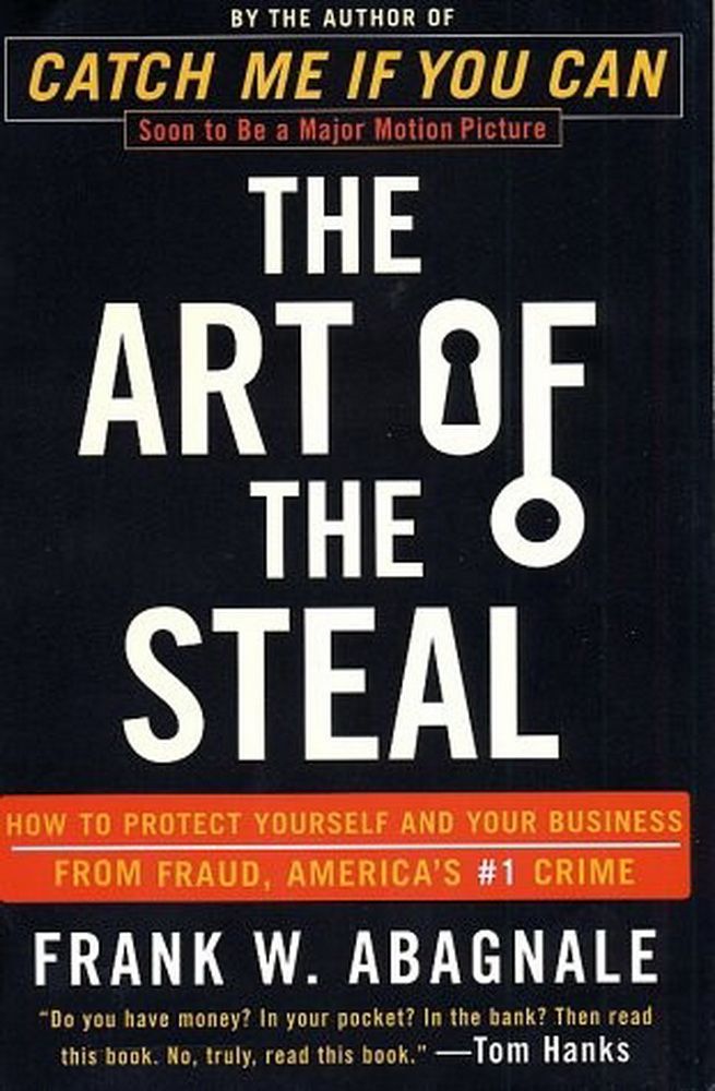 Steal this book. The Art of the steal. Книга рандом. Frank Abagnale book. Frank Abagnale his book.