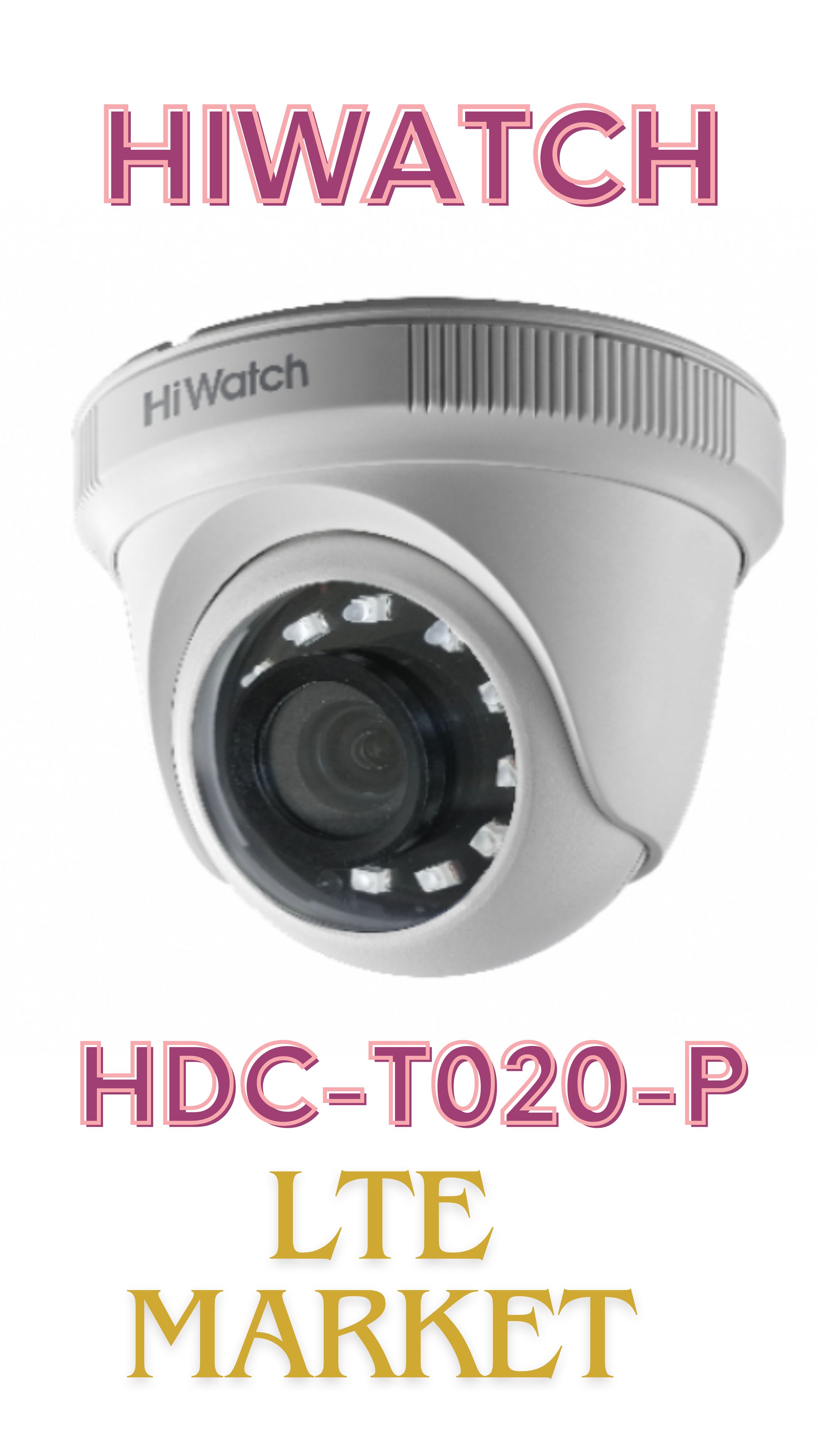 Hiwatch hdc t020